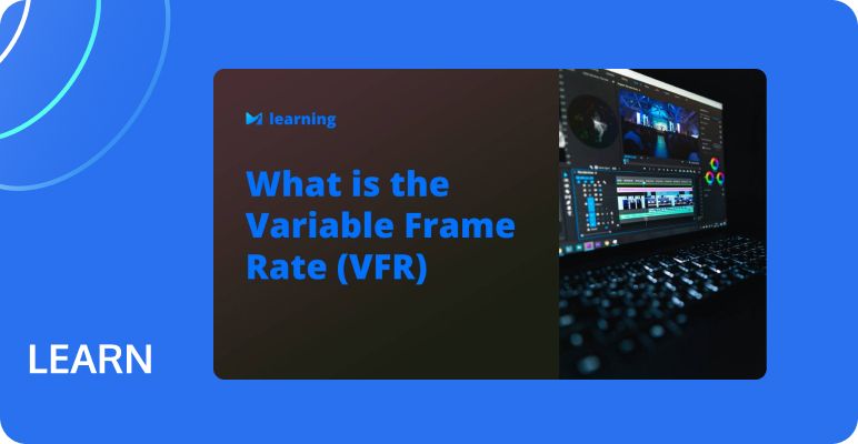 Understanding Variable Frame Rate: Improve Your Video Experience