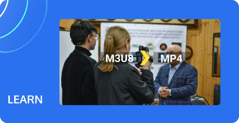 What is M3U8 and How to Convert M3U8 to MP4?