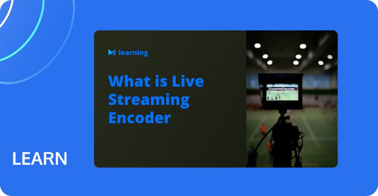 Live Streaming Encoder: Revolutionizing the Way We Broadcast